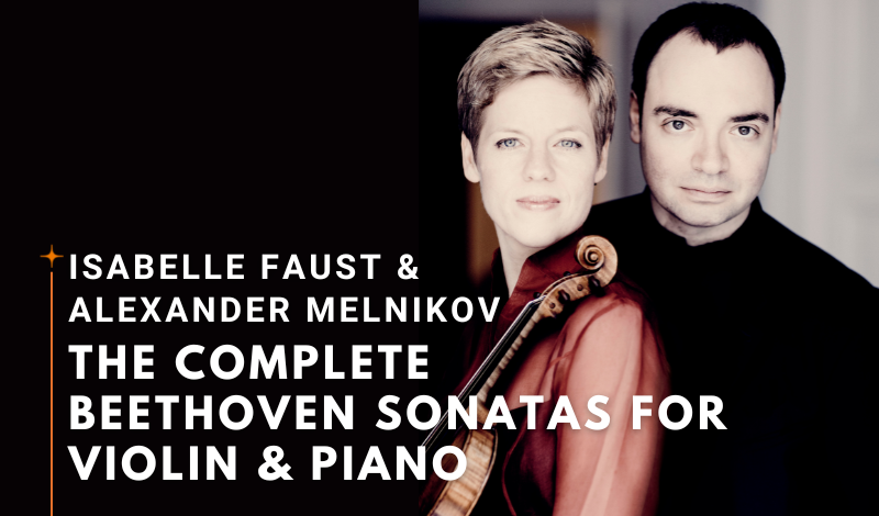 Isabelle Faust & Alexander Melnikov